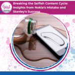 Breaking the Selfish Content Cycle: Insights from Nokia's Mistake and Stanley's Success- Girl Get Visible SEO Content marketing podcast with host Akilah Thompkins-Robinson of SEO Assist